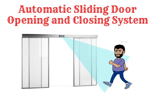 Automatic Sliding Door Opening and Closing System using Arduino. Introduction to automatic sliding door opening and closing system, Project Concept, Block Diagram, Components Required, Circuit/Schematic Diagram, Working Principle, and Arduino code.