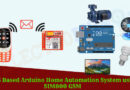 Arduino Home Automation System using GSM SIM800