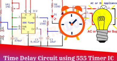 Time Delay Circuit using 555 Timer IC