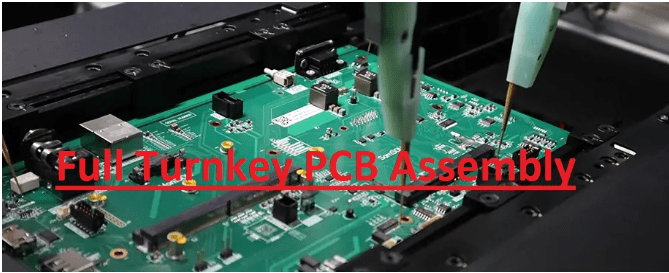 What is Full Turnkey PCB Assembly
